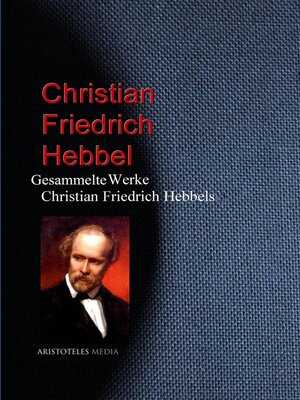 cover image of Gesammelte Werke Christian Friedrich Hebbels